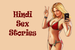 Hindi Sex Stories storyking69.com